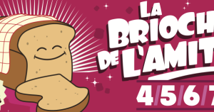 Les Brioches de l'Amitié 2018 du 04 au 07 Octobre 2018
