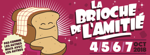 Les Brioches de l'Amitié 2018 du 04 au 07 Octobre 2018