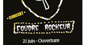 FOUDRE ROCKEUR : « Et si, ensemble on fêtait la musique ? »